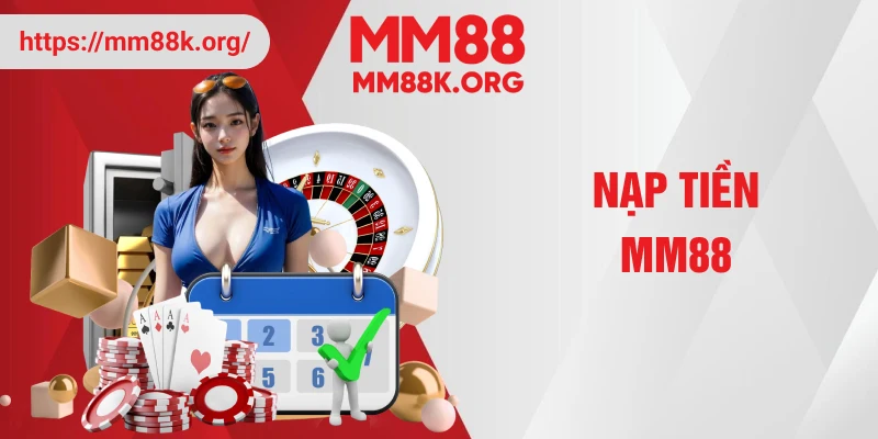 nạp tiền mm88